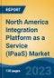 North America Integration Platform as a Service (IPaaS) Market, Competition, Forecast & Opportunities, 2028 - Product Image