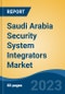 Saudi Arabia Security System Integrators Market, Competition, Forecast & Opportunities, 2028 - Product Thumbnail Image
