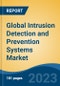 Global Intrusion Detection and Prevention Systems Market - Industry Size, Share, Trends, Opportunity, and Forecast, 2018-2028 - Product Image
