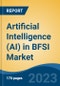 Artificial Intelligence (AI) in BFSI Market - Global Industry Size, Share, Trends, Opportunity, and Forecast, 2018-2028F - Product Thumbnail Image