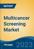 Multicancer Screening Market - Global Industry Size, Share, Trends, Opportunity, and Forecast, 2018-2028F- Product Image