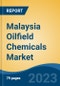 Malaysia Oilfield Chemicals Market, Competition, Forecast & Opportunities, 2028 - Product Thumbnail Image