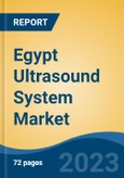 Egypt Ultrasound System Market, Competition, Forecast & Opportunities, 2028- Product Image