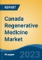 Canada Regenerative Medicine Market, Competition, Forecast & Opportunities, 2028 - Product Thumbnail Image