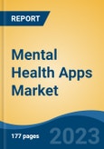 Mental Health Apps Market - Global Industry Size, Share, Trends, Opportunity, and Forecast, 2018-2028F- Product Image