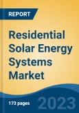 Residential Solar Energy Systems Market - Global Industry Size, Share, Trends, Opportunity, and Forecast, 2018-2028F- Product Image