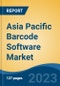 Asia Pacific Barcode Software Market, Competition, Forecast & Opportunities, 2028 - Product Image