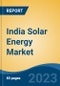 India Solar Energy Market, Competition, Forecast & Opportunities, 2029 - Product Image