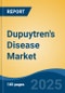 Dupuytren's Disease Market - Global Industry Size, Share, Trends, Opportunity, and Forecast, 2018-2028F - Product Thumbnail Image