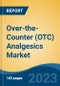 Over-the-Counter (OTC) Analgesics Market - Global Industry Size, Share, Trends, Opportunity, and Forecast, 2018-2028F - Product Thumbnail Image