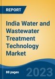India Water and Wastewater Treatment Technology Market, Competition, Forecast & Opportunities, 2029- Product Image