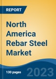North America Rebar Steel Market, Competition, Forecast & Opportunities, 2028- Product Image