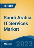 Saudi Arabia IT Services Market, Competition, Forecast & Opportunities, 2028- Product Image