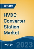 HVDC Converter Station Market - Global Industry Size, Share, Trends, Opportunity, and Forecast, 2018-2028F- Product Image