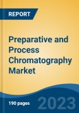 Preparative and Process Chromatography Market - Global Industry Size, Share, Trends, Opportunity, and Forecast, 2018-2028F- Product Image