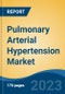 Pulmonary Arterial Hypertension Market - Global Industry Size, Share, Trends, Opportunity, and Forecast, 2018-2028F - Product Image