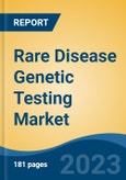 Rare Disease Genetic Testing Market - Global Industry Size, Share, Trends, Opportunity, and Forecast, 2018-2028F- Product Image