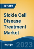 Sickle Cell Disease Treatment Market - Global Industry Size, Share, Trends, Opportunity, and Forecast, 2018-2028F- Product Image