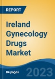 Ireland Gynecology Drugs Market, Competition, Forecast & Opportunities, 2028- Product Image