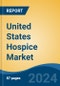 United States Hospice Market, Competition, Forecast & Opportunities, 2028 - Product Thumbnail Image