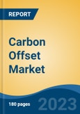 Carbon Offset Market - Global Industry Size, Share, Trends, Opportunity, and Forecast, 2018-2028F- Product Image