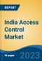 India Access Control Market, Competition, Forecast & Opportunities, 2029 - Product Thumbnail Image