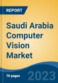 Saudi Arabia Computer Vision Market, Competition, Forecast & Opportunities, 2028- Product Image