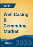 Well Casing & Cementing Market - Global Industry Size, Share, Trends, Opportunity, and Forecast, 2018-2028F- Product Image