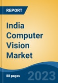 India Computer Vision Market, Competition, Forecast & Opportunities, 2029- Product Image