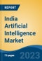 India Artificial Intelligence Market, Competition, Forecast & Opportunities, 2029 - Product Thumbnail Image