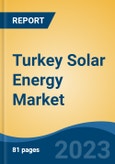 Turkey Solar Energy Market, Competition, Forecast & Opportunities, 2028- Product Image