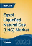 Egypt Liquefied Natural Gas (LNG) Market, Competition, Forecast & Opportunities, 2028- Product Image