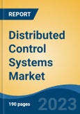 Distributed Control Systems Market - Global Industry Size, Share, Trends, Opportunity, and Forecast, 2018-2028F- Product Image