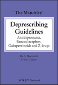 The Maudsley Deprescribing Guidelines. Antidepressants, Benzodiazepines, Gabapentinoids and Z-drugs. Edition No. 1. The Maudsley Prescribing Guidelines Series- Product Image
