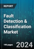 Fault Detection & Classification Market by Component, Fault Type, End-Use - Global Forecast 2025-2030- Product Image
