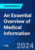 An Essential Overview of Medical Information (ONLINE EVENT: July 11, 2024)- Product Image