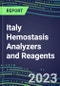 2023-2027 Italy Hemostasis Analyzers and Reagents: 2023 Competitive Shares and Growth Strategies, Latest Technologies and Instrumentation Pipeline, Emerging Opportunities for Suppliers - Product Image