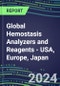 2024 Global Hemostasis Analyzers and Reagents - USA, Europe, Japan - Chromogenic, Immunodiagnostic, Molecular Coagulation Test Volume and Sales Segment Forecasts for Hospitals, Commercial/Private Labs and POC Locations - Product Image