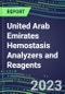 2023-2027 United Arab Emirates Hemostasis Analyzers and Reagents: 2023 Competitive Shares and Growth Strategies, Latest Technologies and Instrumentation Pipeline, Emerging Opportunities for Suppliers - Product Thumbnail Image
