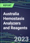 2023-2027 Australia Hemostasis Analyzers and Reagents: 2023 Competitive Shares and Growth Strategies, Latest Technologies and Instrumentation Pipeline, Emerging Opportunities for Suppliers - Product Thumbnail Image