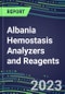2023-2027 Albania Hemostasis Analyzers and Reagents: Competitive 2027 Shares and Growth Strategies, Latest Technologies and Instrumentation Pipeline, Emerging Opportunities for Suppliers - Product Image