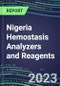 2023-2027 Nigeria Hemostasis Analyzers and Reagents: 2023 Competitive Shares and Growth Strategies, Latest Technologies and Instrumentation Pipeline, Emerging Opportunities for Suppliers - Product Thumbnail Image