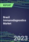 2023 Brazil Immunodiagnostics Market Shares - Competitive Analysis of Leading and Emerging Market Players - Product Thumbnail Image