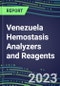 2023-2027 Venezuela Hemostasis Analyzers and Reagents: 2023 Competitive Shares and Growth Strategies, Latest Technologies and Instrumentation Pipeline, Emerging Opportunities for Suppliers - Product Thumbnail Image