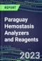 2023-2027 Paraguay Hemostasis Analyzers and Reagents: 2023 Competitive Shares and Growth Strategies, Latest Technologies and Instrumentation Pipeline, Emerging Opportunities for Suppliers - Product Image