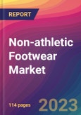 Non-athletic Footwear Market Size, Market Share, Application Analysis, Regional Outlook, Growth Trends, Key Players, Competitive Strategies and Forecasts, 2023 to 2031- Product Image