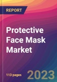 Protective Face Mask Market Size, Market Share, Application Analysis, Regional Outlook, Growth Trends, Key Players, Competitive Strategies and Forecasts, 2023 to 2031- Product Image