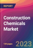 Construction Chemicals Market Size, Market Share, Application Analysis, Regional Outlook, Growth Trends, Key Players, Competitive Strategies and Forecasts, 2023 to 2031- Product Image
