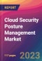 Cloud Security Posture Management Market Size, Market Share, Application Analysis, Regional Outlook, Growth Trends, Key Players, Competitive Strategies and Forecasts, 2023 to 2031 - Product Image