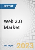 Web 3.0 Market by Technology Stack (Infrastructure Layer, Protocol Layer, Utility Layer (CDNs, DEXs, Cryptocurrency), Service Layer (NFTs, DECs), Application Layer (DApps, DeFi, Smart Contract, DAOs), Vertical and Region - Global Forecast to 2030- Product Image